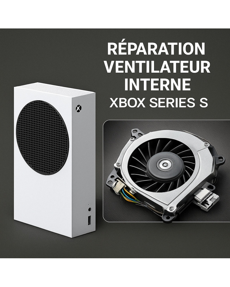 Réparation ventilateur interne Xbox Series S – Surchauffe / Bruit anormal | Phénix Game