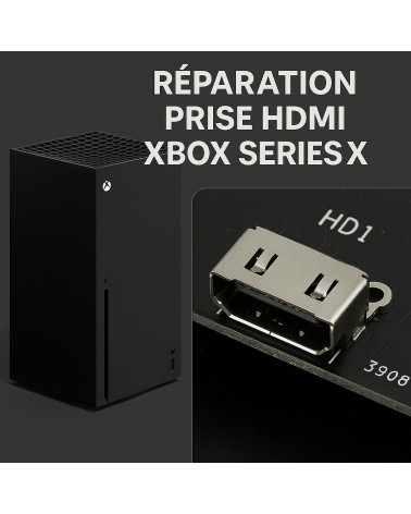 Réparation prise HDMI Xbox Series X – Plus d’image / écran noir | Phénix Game